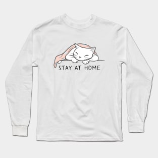 Stay at home with white kitty Long Sleeve T-Shirt